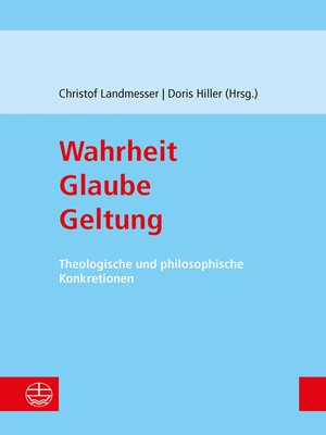 cover image of Wahrheit – Glaube – Geltung